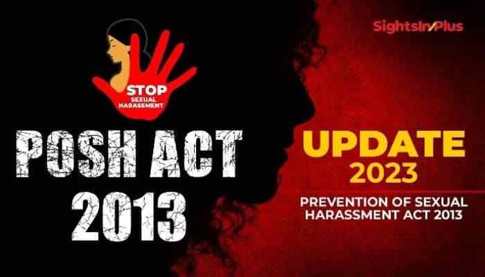 Update 2023: Prevention of Sexual Harassment (PoSH) Act 2013