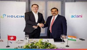 Adani Group to acquire Holcim India business