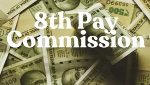 8th Pay Commission Set to Reshape Salaries and Benefits